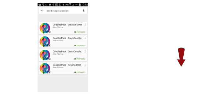 When you want to try something completely new, get another DoodlesPack! You can find them in the Google Play Store, or click the 'Get more Doodles here!' button in the toolbar menu and we'll find them for you.